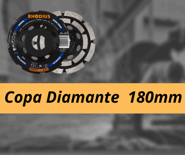 Copa Diamante de 180mm.